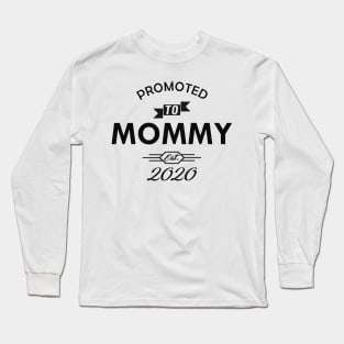 New Mommy - Promoted to mommy est. 2020 Long Sleeve T-Shirt